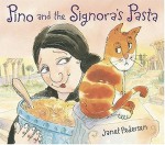 Pino and the Signora's Pasta - Janet Pedersen