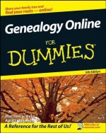 Genealogy Online for Dummies - Todd Lammle, April Leigh Helm, Matthew L Helm