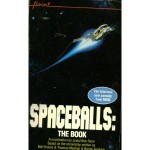 Spaceballs: The Book - Jovial Bob Stine