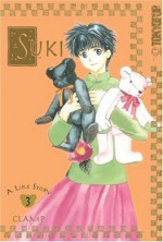 Suki: A like story, Vol. 03 - CLAMP, Akahori Satoru