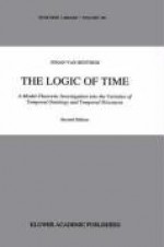 The Logic of Time: A Model-Theoretic Investigation Into the Varieties of Temporal Ontology and Temporal Discourse - Johan van Benthem