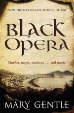 Black Opera - Mary Gentle