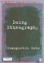 Doing Ethnography - Giampietro Gobo