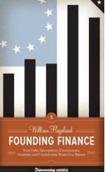 Founding Finance (Discovering America) - William Hogeland