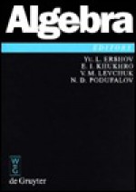 Algebra: Proceedings of the Third International Conference on Algebra Held in Krasnoyarsk, August 23-28, 1993 - Evgenii I. Khukhro, Iurii Leonidovich Ershov