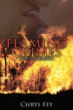 Flaming Crimes (Disaster Crimes Book 4) - Chrys Fey