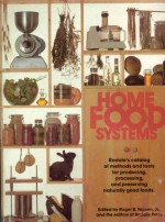 Home Food Systems - Corliss A. Bachman, Roger Yepsen