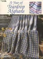 A Year of Teardrop Afghans - Melissa Leapman