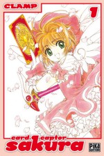 Cardcaptor Sakura, Tomes 1 & 2 - CLAMP, Reyda Seddiki