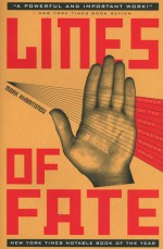 Lines of Fate: A Novel - Mark Kharitonov, Helena Goscilo