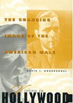 Vishnu in Hollywood: The Changing Image of the American Male - David I. Grossvogel