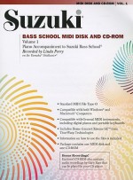 Suzuki Bass School MIDI Disk and CD-ROM, Volume 1: Piano Accompaniment to Suzuki Bass School [With Disk] - Linda Perry