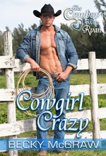 Cowgirl Crazy (#2, Cowboy Way) - Becky McGraw