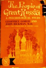 The People of Great Russia - Geoffrey Gorer, John Rickman