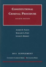 Constitutional Criminal Procedure, Supplement - Andrew E. Taslitz, Margaret L. Paris, Lenese C. Herbert