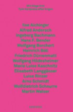 Min blege bror - Søren R. Fauth, Ilse Alchinger, Elisabeth Langgässer, Luise Rinser, Arno Schmidt, Wolfdietrich Schnurre, Martin Walser, Selma Rosenfeldt-Olsen, Alfred Andersen, Ingeborg Bachmann, Hans F. Bender, Wolfgang Borchert, Heinrich Böll, Friedrich Dürrenmatt, Wolfgang Hildeshe