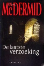 De laatste verzoeking - Val McDermid, Sophie Brinkman