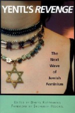 BY Ruttenberg, Danya ( Author ) [{ Yentl's Revenge: The Next Wave of Jewish Feminism By Ruttenberg, Danya ( Author ) Oct - 23- 2001 ( Paperback ) } ] - Danya Ruttenberg