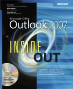 Microsoft(r) Office Outlook(r) 2007 Inside Out - Jim Boyce, Beth Sheresh, Doug Sheresh