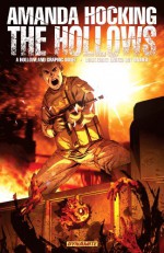 The Hollows: A Hollowland Graphic Novel Part 8 (Of 10) - Tony Lee, Steve Uy, Amanda Hocking