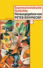 Expressionistische Gedichte - Peter Rühmkorf