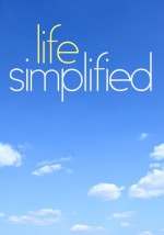 Life Simplified: The Minimalist's Guide to Cutting Back and Simplifying Your Life - BJ Knights