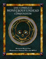 Complete Monstrous Undead Compendium - Fast Forward