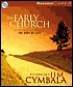 The Early Church: An NIV dramatized recording of the book of Acts - Anonymous, Jim Cymbala