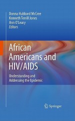 African Americans and HIV/AIDS: Understanding and Addressing the Epidemic - Donna Hubbard McCree, Kenneth Terrill Jones, Ann O'Leary