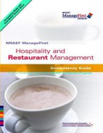 Hospitality and Restaurant Management Competency Guide [With Exam Prep Guide] - National Restaurant Association Solution