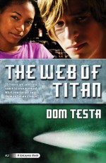 The Web of Titan: A Galahad Book - Dom Testa