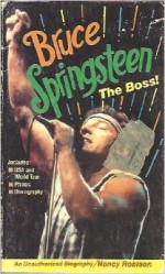 Bruce Springsteen: The Boss! - Nancy Robison
