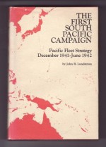 First South Pacific Campaign - John B. Lundstrom