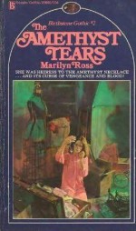 The Amethyst Tears - Marilyn Ross