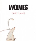 Wolves - Emily Gravett