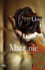 Marzenie Celta - Mario Vargas Llosa, Marzena Chrobak