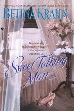 Sweet Talking Man - Betina Krahn