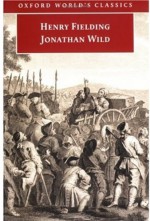 Jonathan Wild - Claude Julien Rawson, Linda Bree, Henry Fielding, Hugh Amory