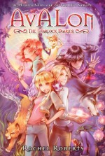 Avalon: The Warlock Diaries Omnibus - Rachel Roberts, Shiei