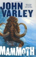 Mammoth - John Varley