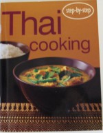 Thai Cooking (Step-by-Step, Confident Cooking) - Bay Books, Karen Hammal, Tracy Rutherford