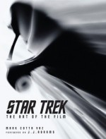 Star Trek: The Art of the Film - Mark Cotta Vaz