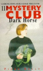 Dark Horse - Fiona Kelly