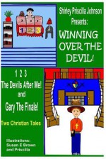 Winning Over the Devil - Shirley Priscilla Johnson