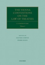 The Vienna Conventions on the Law of Treaties: A Commentary - Olivier Corten, Pierre Klein