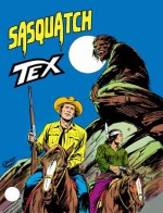 Tex n. 223: Sasquatch - Guido Nolitta, Erio Nicolò, Aurelio Galleppini