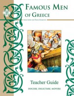 Famous Men of Greece Teacher Guide - Leigh Lowe, Tanya Charlton