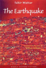 The Earthquake - Tahir Wattar, William Granara