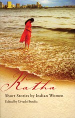 Katha: Short Stories by Indian Women - Urvashi Butalia