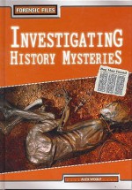 Investigating History Mysteries - Alex Woolf